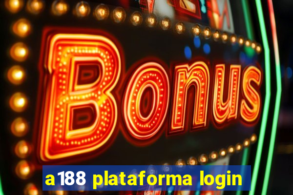 a188 plataforma login